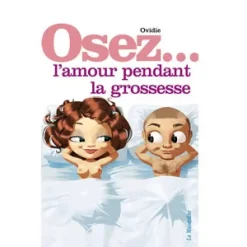 Osez L'amour Pendant La Grossesse